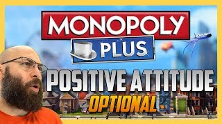 Monopoly Plus  Positive Attitude Optional  Swiftor [upl. by Adner]