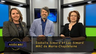 Accès MRC A2024  Ép 5 Luc Simard et Isabelle Simard MRC de MariaChapdelaine [upl. by Aufmann]