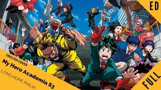 「English Cover」My Hero Academia ED 5 quotLong Hope Philiaquot『僕のヒーローアカデミア』【Sam Luff】 Studio Yuraki [upl. by Anthony816]