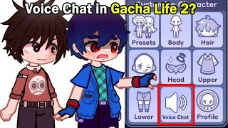 If Luni Added Voice Chat in Gacha Life 2 😨✋ [upl. by Nallek259]