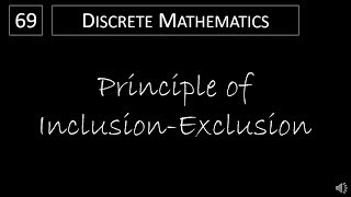 Discrete Math  851 The Principle of InclusionExclusion [upl. by Dnilasor]