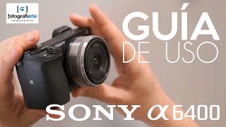 Guia de Uso Sony a6400 [upl. by Attenrev]