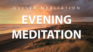 Evening Meditation for Gratitude Positive Energy amp Deep Relaxation Guided Meditation 10 Minutes [upl. by Oreves]