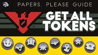 How to Get ALL Tokens  Token Achievements  Papers Please Guide [upl. by Hosea]