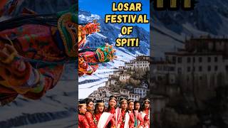 Losar Festival  experience the vibrant losar festival of spiti and lahaul  2024 shorts spiti [upl. by Rainer]