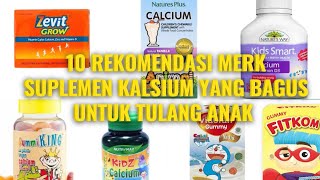 🔥 10 Rekomendasi Merk Suplemen Kalsium Untuk Tulang Anak  Merk Vitamin Kalsium UntukTinggi Anak [upl. by Hoskinson273]