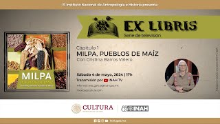 Exlibris La Milpa Pueblos de Maíz [upl. by Dever545]