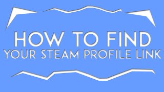 How to get your steam profile link [upl. by Yelahc]