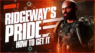 Division 2 How to Get RIDGEWAYS PRIDE Exotic Chest Piece  Quest and Steps [upl. by Savart]