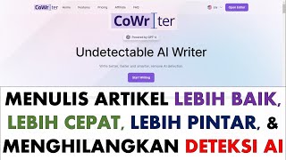 Cowriter AI Menulis Artikel Jurnal Lebih Cepat amp Terbebas dari Deteksi AI [upl. by Khalid]