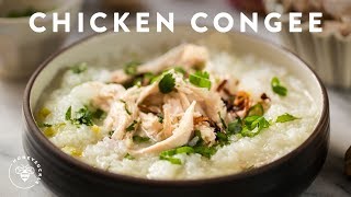 CHICKEN CONGEE Rice Porridge Chao Ga Recipe  HONEYSUCKLE [upl. by Caughey]