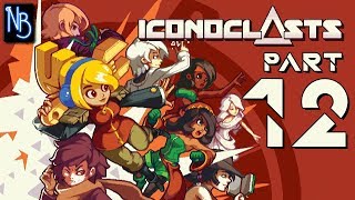 Iconoclasts Walkthrough Part 12 No Commentary [upl. by Origra]