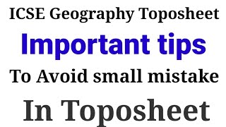 How to score 1010 in ICSE Geography ToposheetImportant tips for Board exam [upl. by Ellerrad]