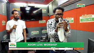 Adom Live Worship on Adom 1063 FM with Rev Kwamena Idan and Apostle Oko Hackman 090824 [upl. by Jeffers]