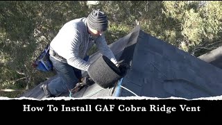 GAF Cobra Ridge Vent System For Roof Shingles [upl. by Maribel]