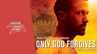 Cliff Martinez Gregory Tripi  Only God Forgives from quotOnly God Forgivesquot OST [upl. by Keener]