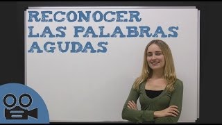 Reconocer las palabras agudas [upl. by Rodd]