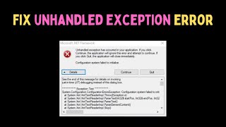 How To Fix Unhandled Exception Has Occurred In Your Application Error On Windows 10 [upl. by Hsirk]