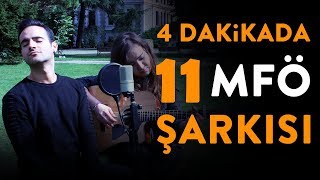 4 DAKİKADA 11 MFÖ ŞARKISI ft Şenceylik [upl. by Jollanta]