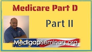 Medicare Part D Explained Part 2  Avoid the donut hole [upl. by Silisav983]