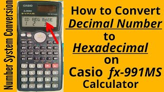 How to convert decimal number to hexadecimal number on casio fx991ms calculator  Number Conversion [upl. by Etteroma432]