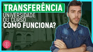 Como fazer a transferência  Transferência de FACULDADE ou CURSO [upl. by Nennek367]