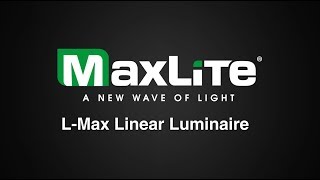 MaxLite Product Video LMax Linear Luminaire [upl. by Armitage972]