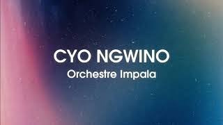 Cyo Ngwino by Orchestre Impala  Lyrics  Karahanyuze Nyarwanda [upl. by Ledba]