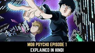 Mob Psycho 100 Episode 1 in Hindi [upl. by Kobi359]