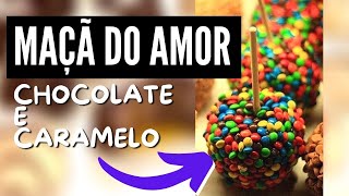 A MELHOR MAÇÃ DO AMOR QUE VOCÊ VAI VER  Receita nova [upl. by Edric]