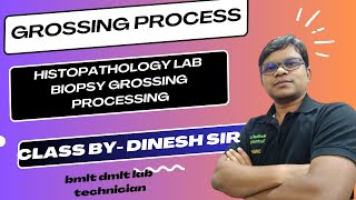 Grossing process in Histopathology Laboratory  Biopsy Grossing Processing [upl. by Sparhawk]