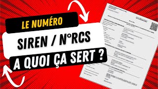 Tout savoir du numéro RCS SIREN dune entreprise [upl. by Robinia]