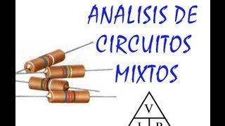 análisis de circuitos mixtos electrónica básica [upl. by Nevarc]