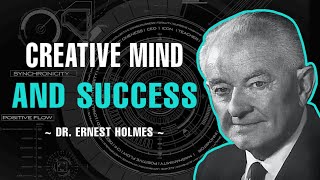 CREATIVE MIND AND SUCCESS  FULL AUDIOBOOK  DR ERNEST HOLMES [upl. by Hermes]