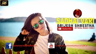 Brijesh Shrestha quotSadai Variquot Official Music Video [upl. by Aika]