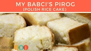 PIROG  POLISH RICE CAKE  YumDelectable [upl. by Adiell449]