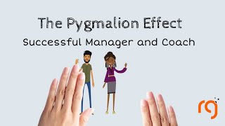 THE PYGMALION EFFECT IN LEADERSHIP [upl. by Gambrell]