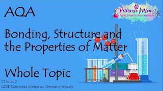 The Whole of AQA  BONDING STRUCTURE AND PROPERTIES GCSE Chemistry or Combined Science Revision [upl. by Bubalo]