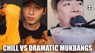 CHILL vs DRAMATIC mukbangers [upl. by Mudenihc]