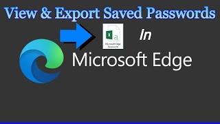 View and Export Saved Passwords in Microsoft Edge [upl. by Aphrodite802]