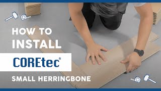 How to Install COREtec® Herringbone Flooring Installation Guide [upl. by Mazurek]