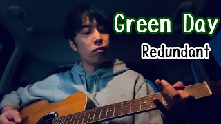 Green Day  Redundant  cover [upl. by Yevi4]