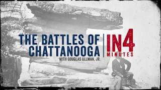 The Battles of Chattanooga The Civil War in Four Minutes [upl. by Hgielsa513]