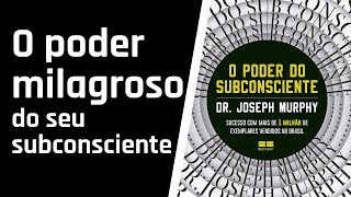 O Poder do Subconsciente  CAPÍTULO 3 AUDIOLIVRO [upl. by Morrissey]