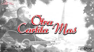 Traviezoz De La Zierra  Otra Cartita Más Lyric Video [upl. by Attenrev]