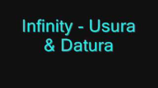 Infinity  Usura amp Datura [upl. by Oglesby]