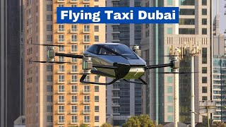 Flying Taxi Dubai [upl. by Letsyrk]