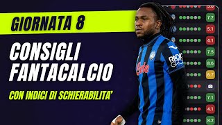 CONSIGLI FANTACALCIO 8 Giornata Serie A  Con Indici di Schierabilità [upl. by Yelyak]