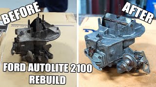 Ford Autolite 2100 Carburetor Rebuild [upl. by Fredela730]