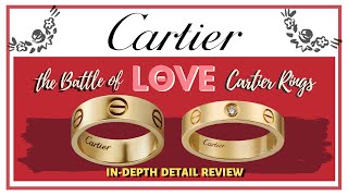 Cartier LOVE Rings Is one better than the other InDepth Comparison of 2 Love RingMy First Luxury [upl. by Nunnery]